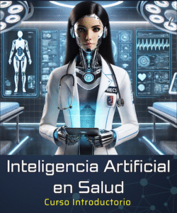 ¿Qué es la Inteligencia Artificial en Salud?